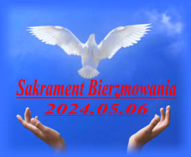 Sakrament Bierzmowania 2024.05.06