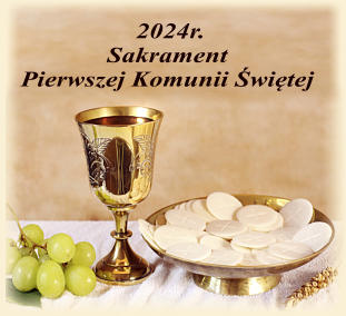 2024r. Sakrament  Pierwszej Komunii witej